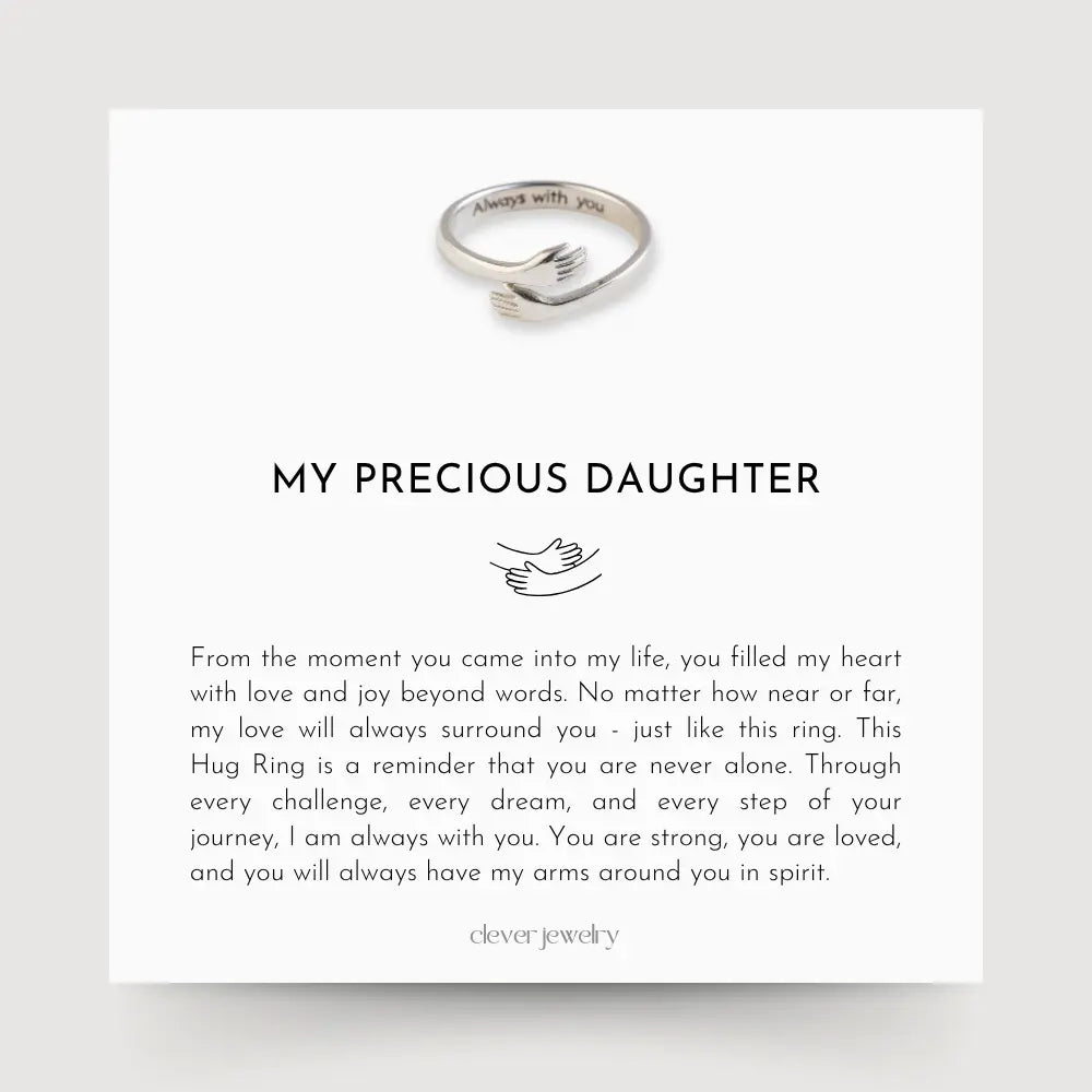 My Precious Daughter - Hug Ring