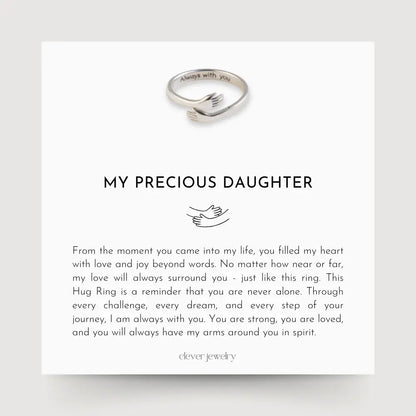 My Precious Daughter - Hug Ring