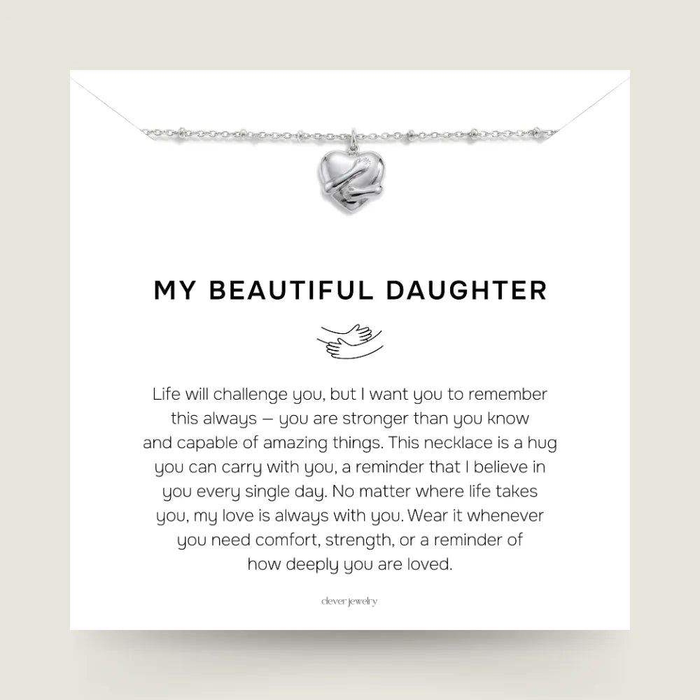 My Beautiful Daughter - Silver Hug Necklace